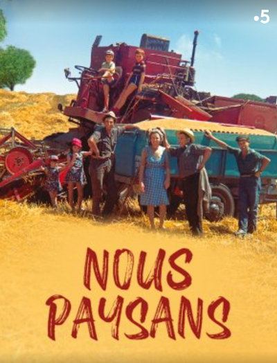 Documentaire France TV "Nous Paysans"